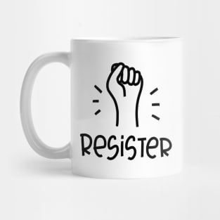 Resister Raised Fist Protest black & white design Mug